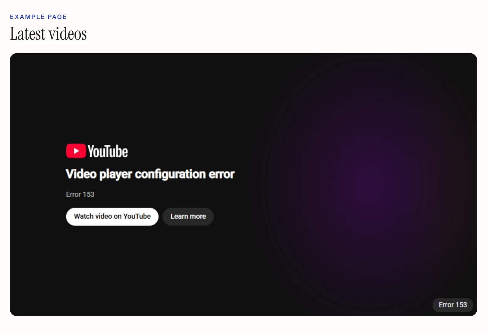 The same YouTube embed showing 'Video player configuration error, Error 153' because the page sent no referrer